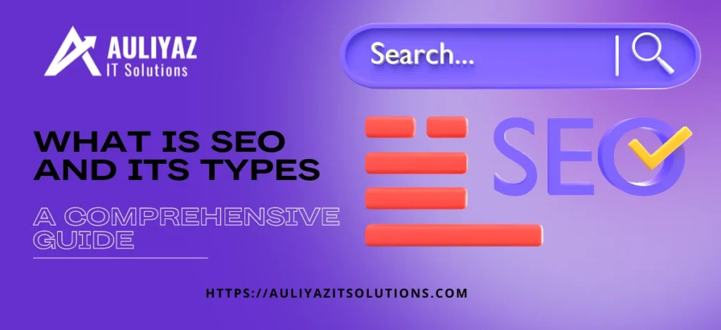 What is SEO and Its Types